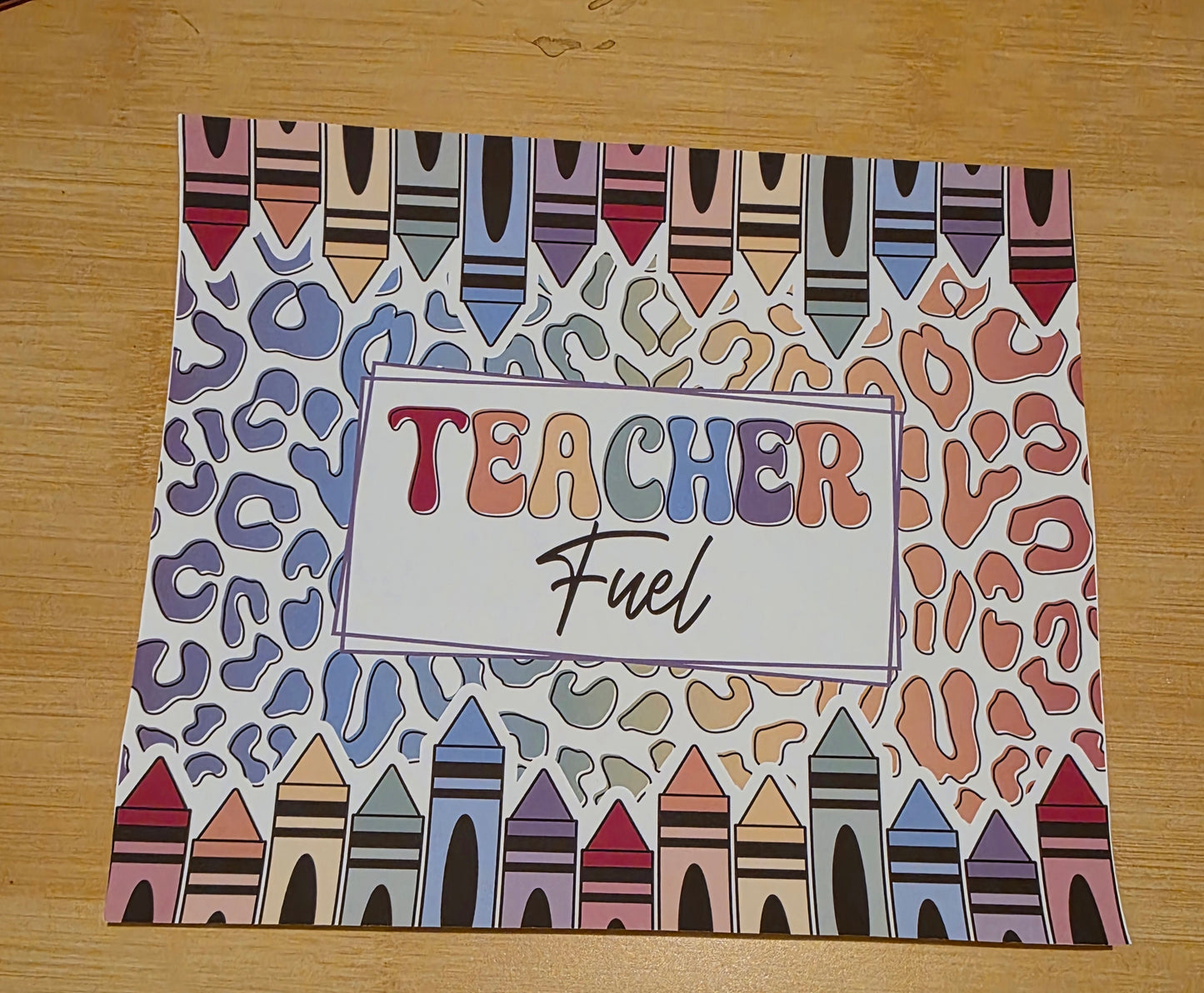 Teacher Fuel