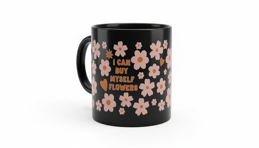 i can buy my self flowers