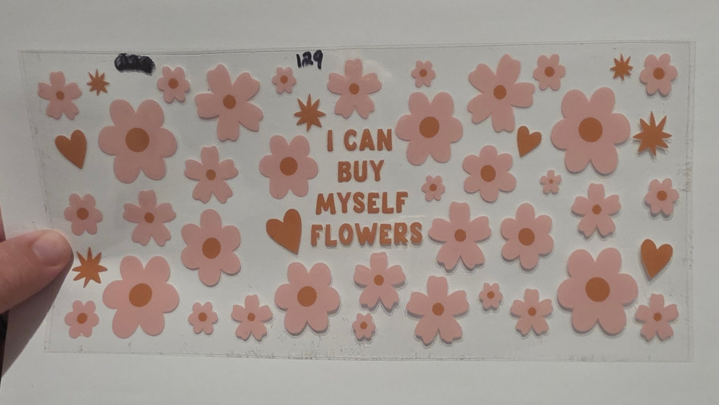 i can buy my self flowers
