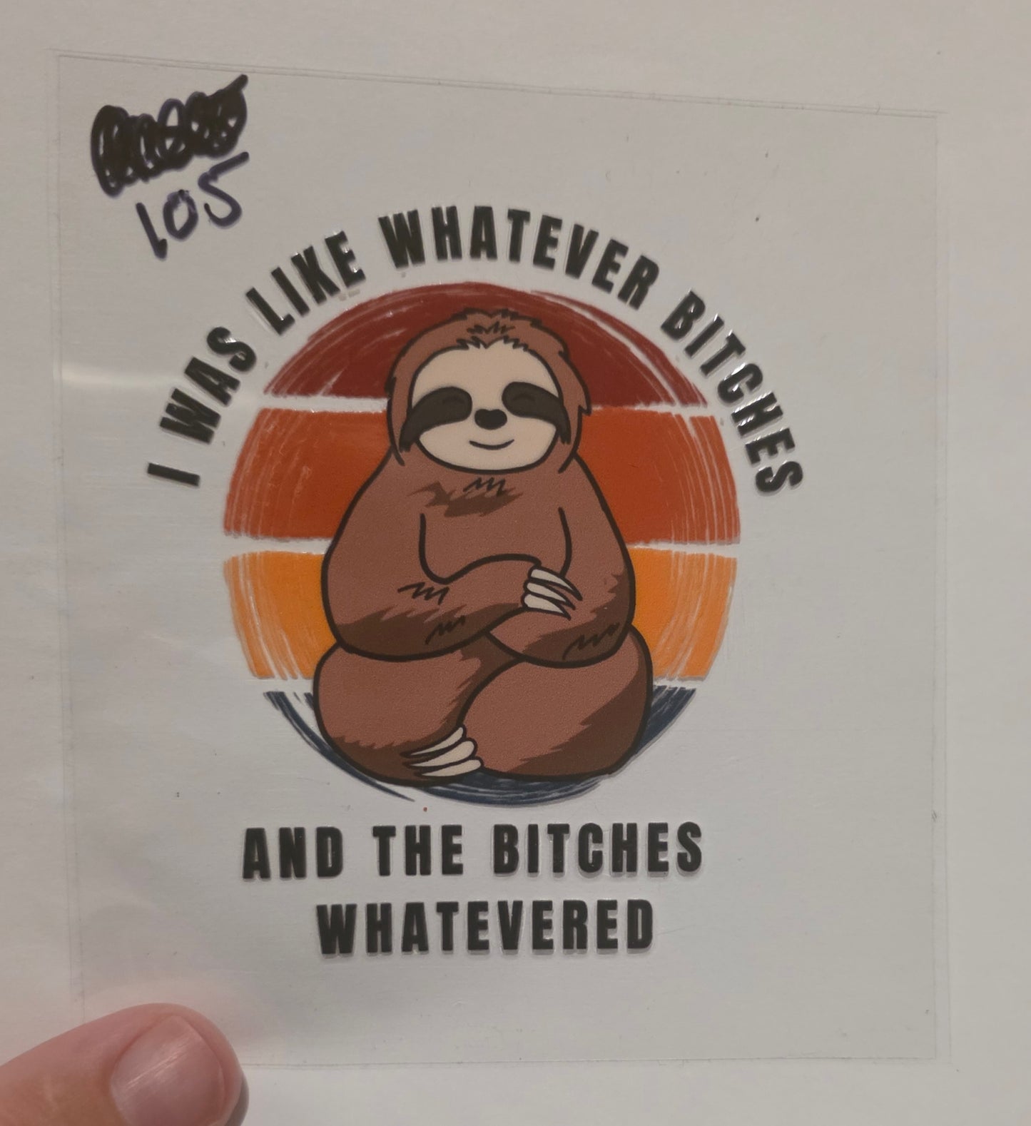 i was like whatever Bitches and the Bitches whatevered