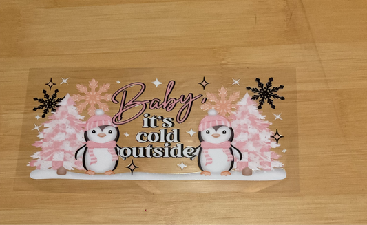 Baby Its Cold Outside