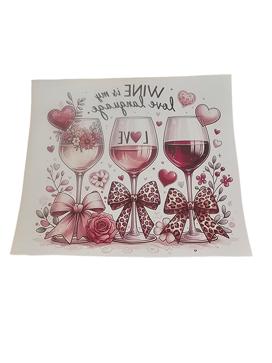 Wine is my love Language