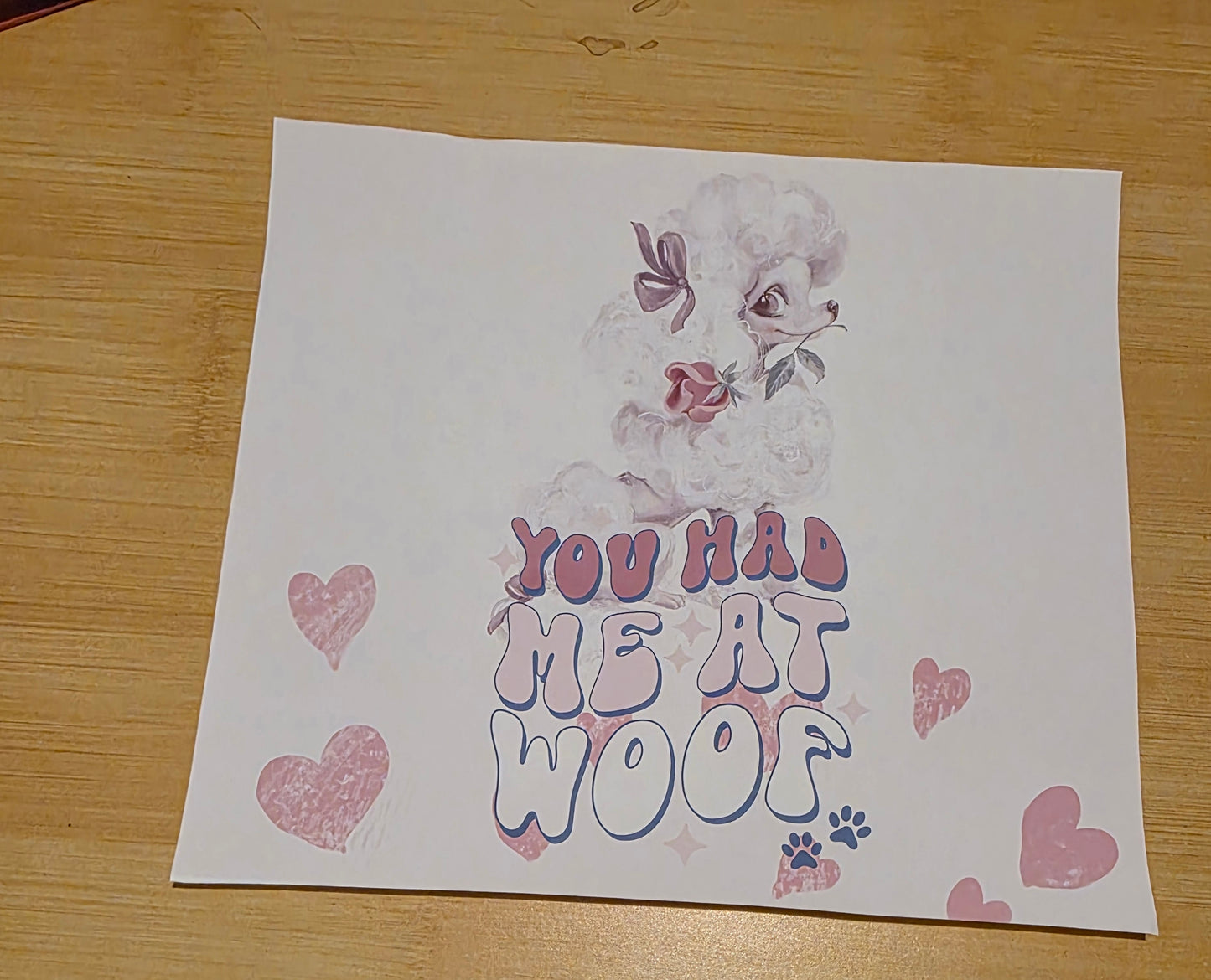 you had me at woof