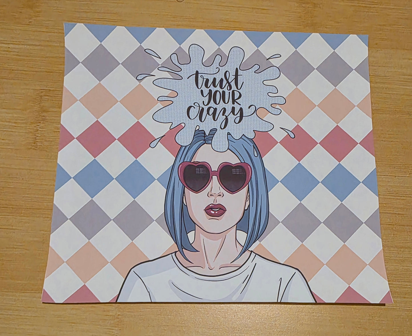 Trust your crazy