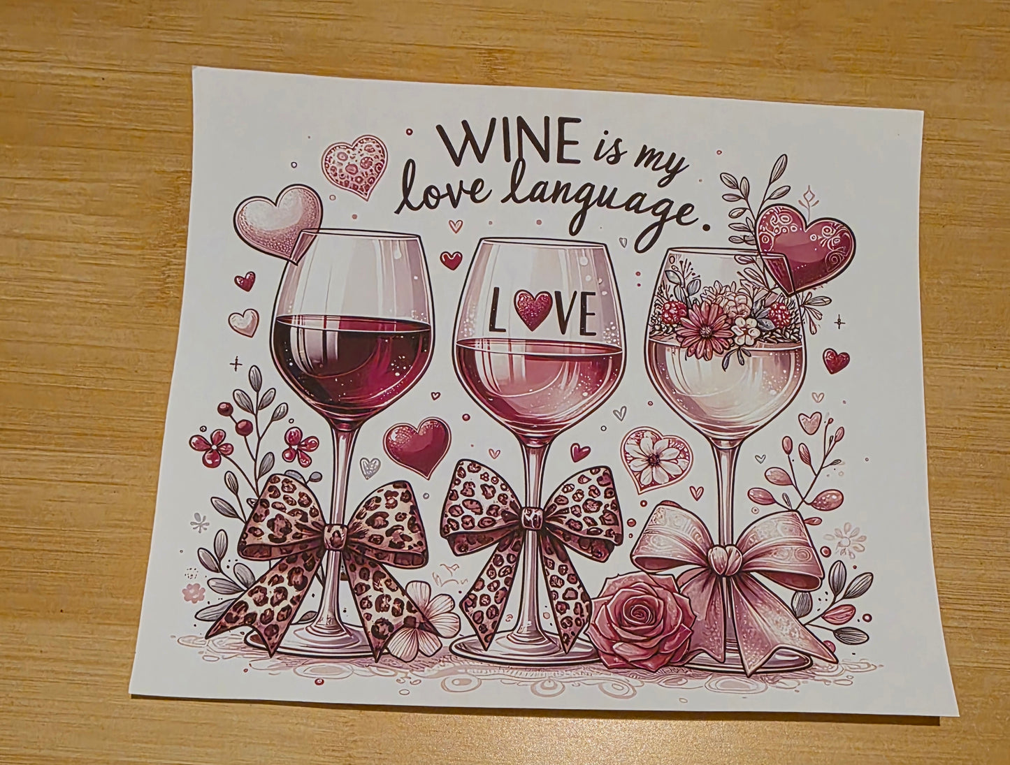 Wine is my love Language