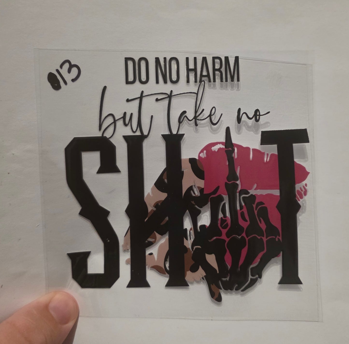 Do No Harm But take no shit