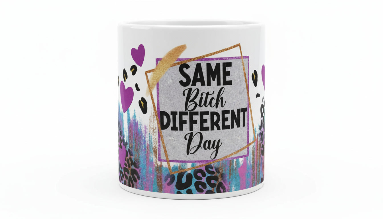 Same Bitch Diffrent Day