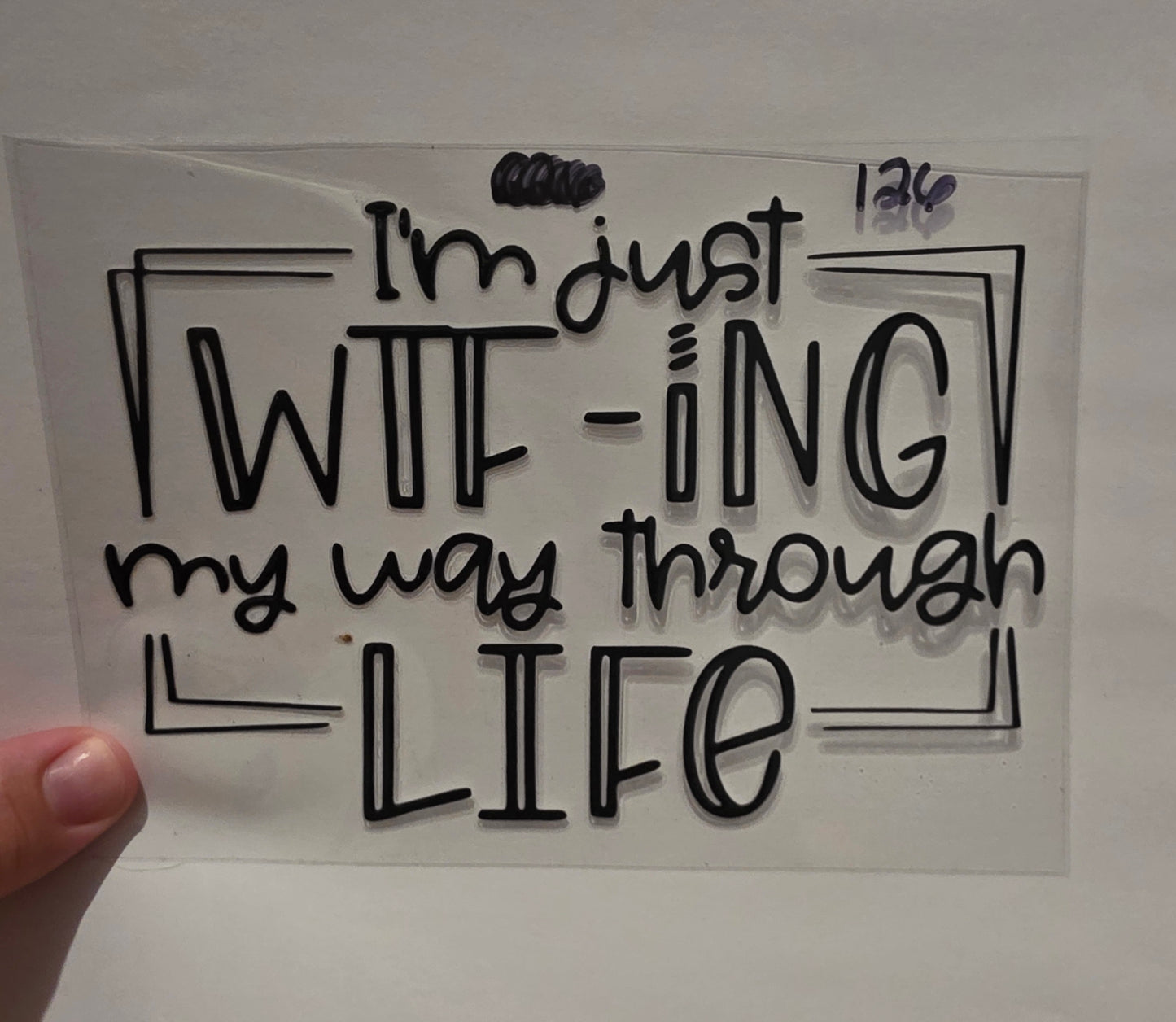 I'm Just wtf-ing my way through life
