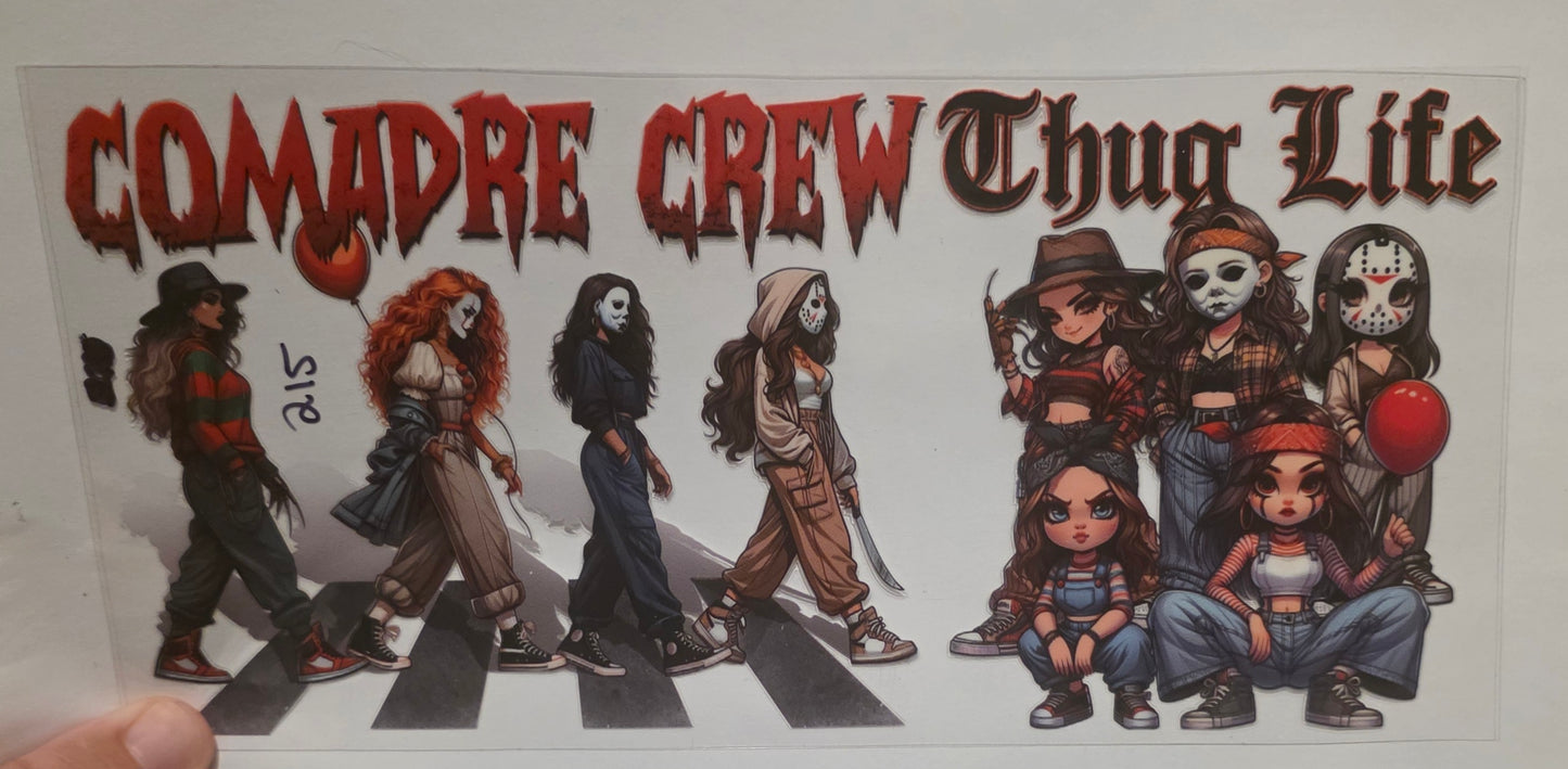 Comadre crew & thug life