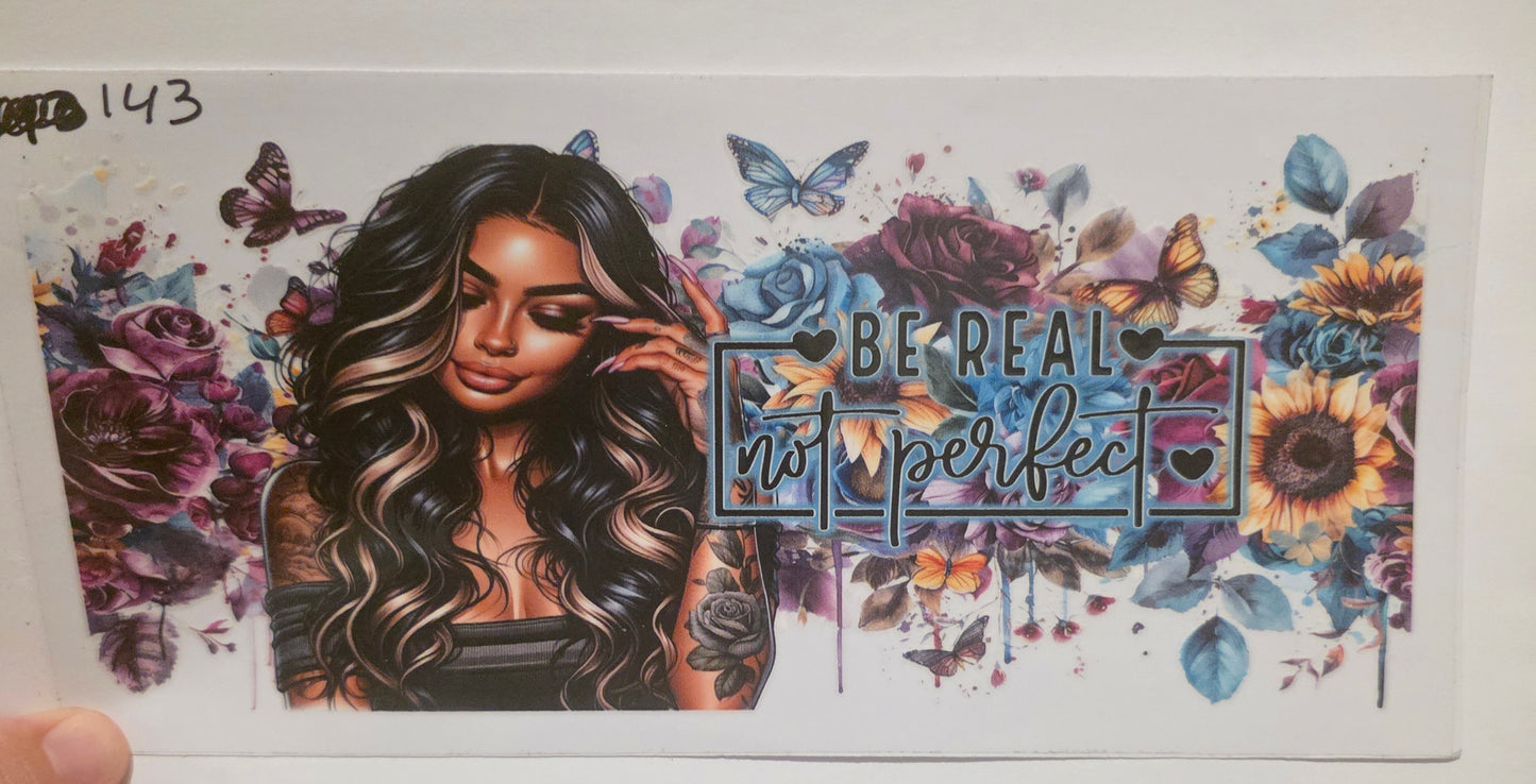 Be Real Not Perfect