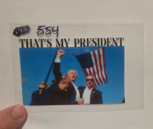 Thats my president
