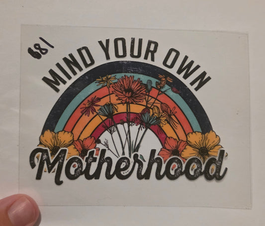 Mind your own Motherhood