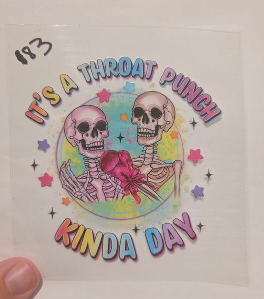 it's a throat punch kinda Day