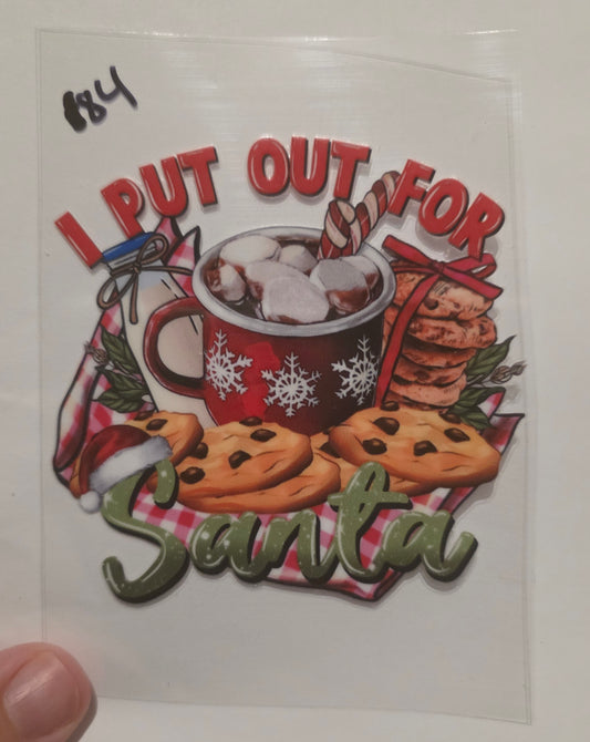I put out for santa