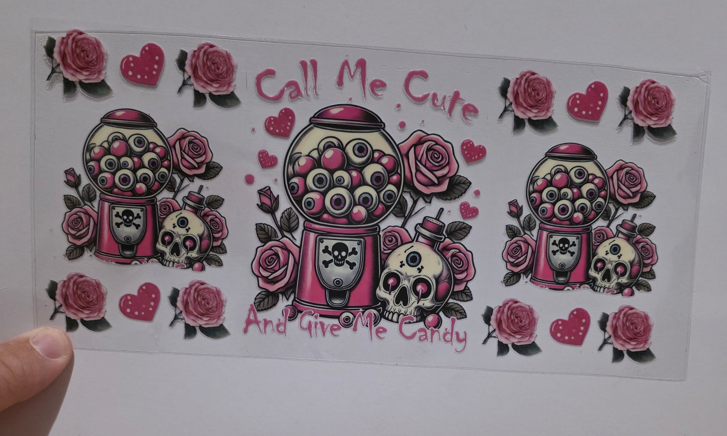 Call me cute and give me candy
