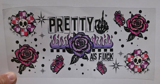 Pretty as fuck