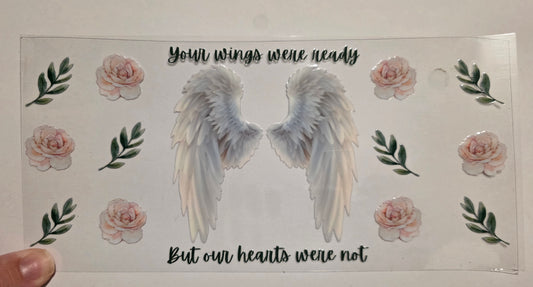 Your wings were ready but our hearts were not