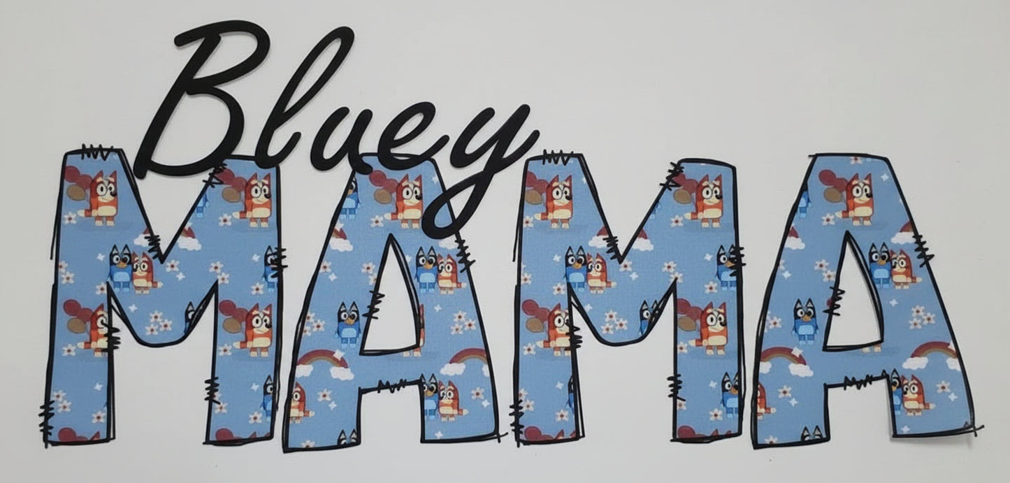 bluey MAMA