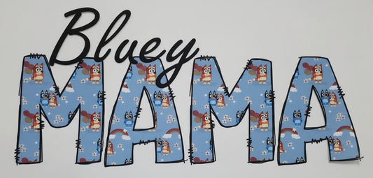 bluey MAMA