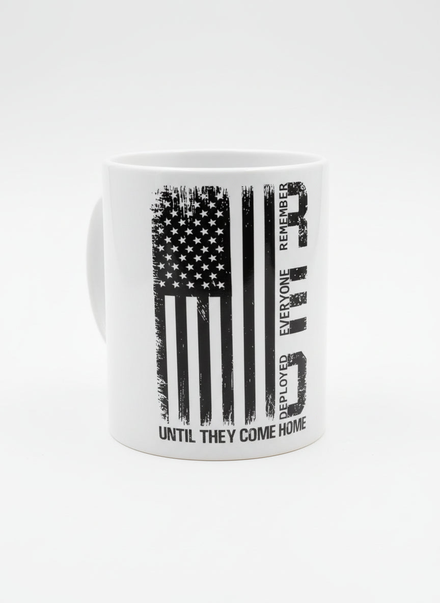 Remember everyone deployed until they come home